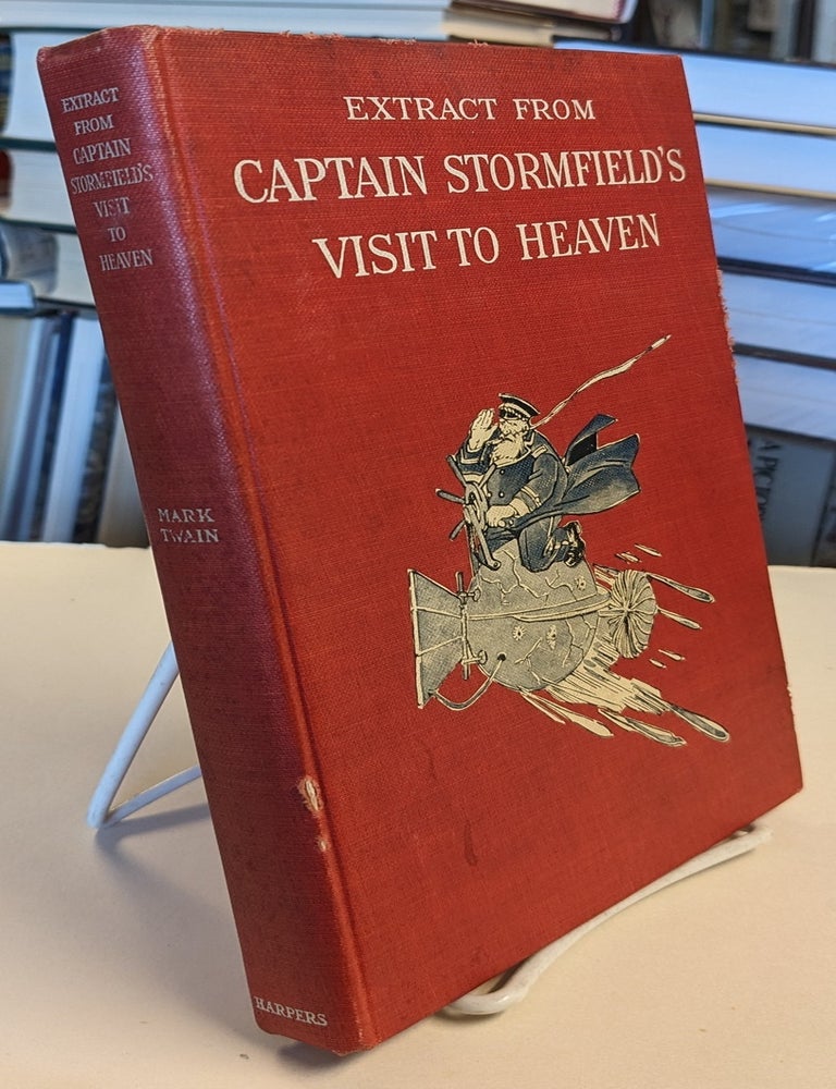 Item #34256 Extract from Captain Stormfield's Visit to Heaven. Samuel L. CLEMENS, Mark Twain.