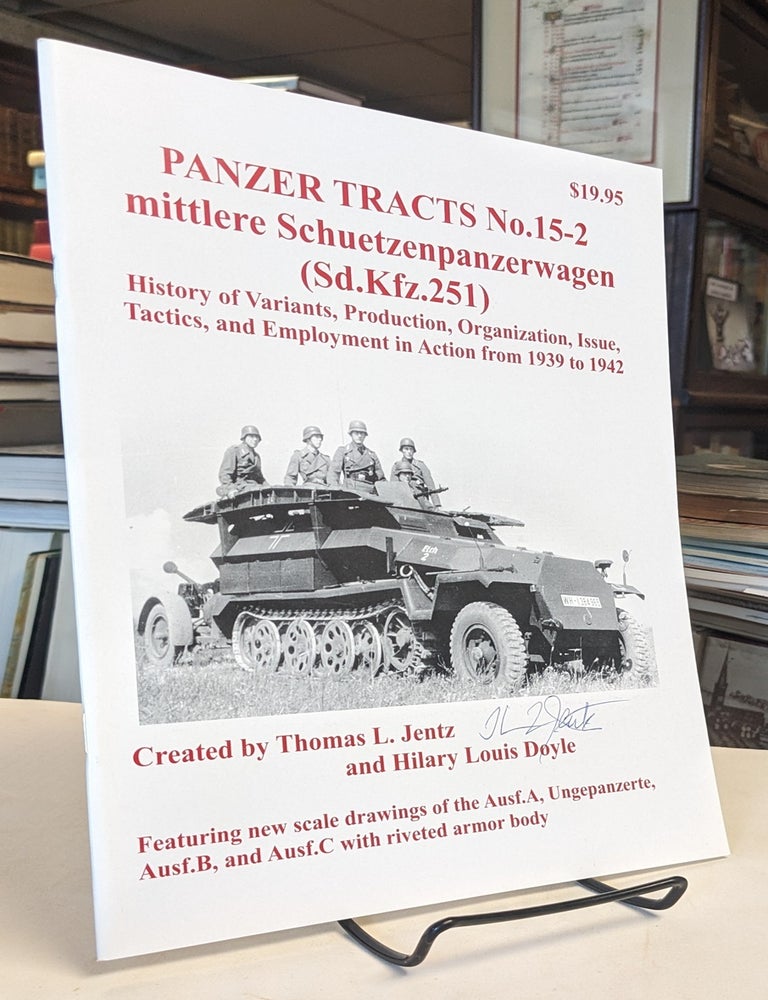 Panzer Tracts No.15-2 mittlere Schuetzenpanzerwagen Sd.Kfz.251 ...