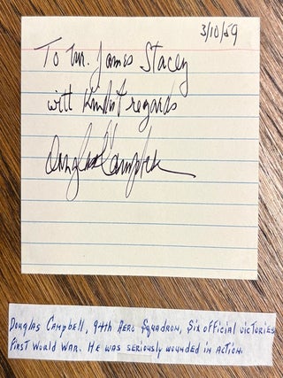 One autographed 3" x 5" index card: with a brief message to a World War One collector. Douglas CAMPBELL.