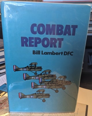 Item #34975 Combat Report. Bill LAMBERT