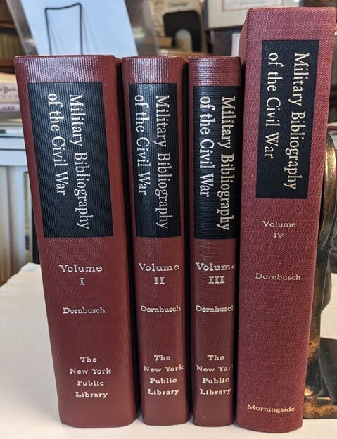 Item #35049 Regimental Publications & Personal Narratives of the Civil War. Four Volumes. C. E. DORNBUSCH.