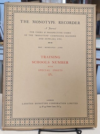 The Monotype Recorder. [Volume 26, No. 217].A Journal for Users & Propsective Users of the...