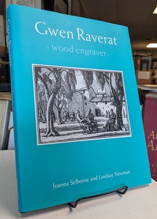Item #35099 Gwen Raverat. Wood Engraver. Joanna SELBORNE, Lindsay Newman