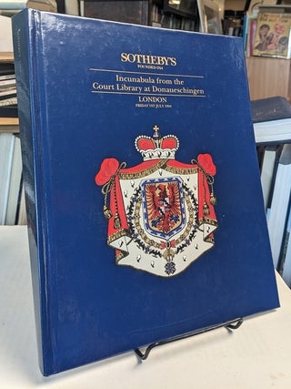 Item #35310 Incunabula from the court Library at Donaueschingen Sold by Order of His Serene...