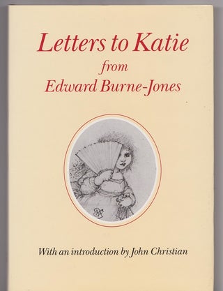 Item #3702 Letters to Katie. Edward BURNE-JONES