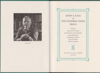 Item #6955 John S. Fass and the Hammer Creek Press. With a bibliography by Herman Cohen. Jackson...